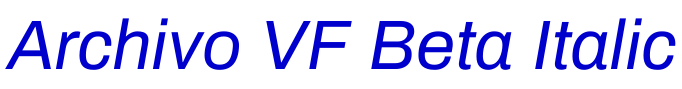 Archivo VF Beta Italic Schriftart